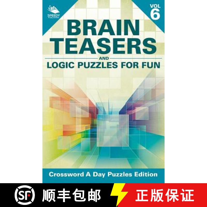 【2-3周达】Brain Teasers and Logic Puzzles for Fun Vol 6: Crossword A Day Puzzles Edition [9781682804681]