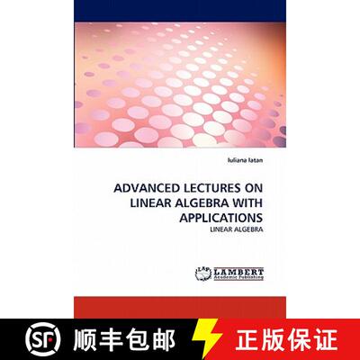 预订 Advanced Lectures on Linear Algebra with Applications [9783844324105]