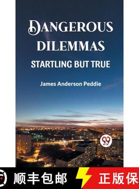 【3-4周达】Dangerous Dilemmas Startling But True [9789360462888]