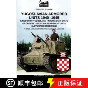 Yugoslavian armored units 1945 4周达 1940 9788893275958