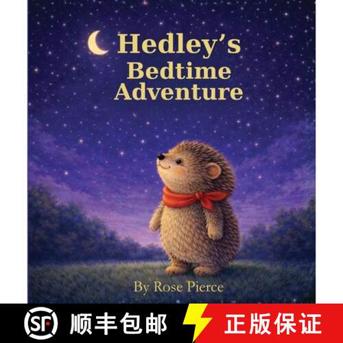 【3-4周达】精装 Hedley's Bedtime Aventure [9798349238697]