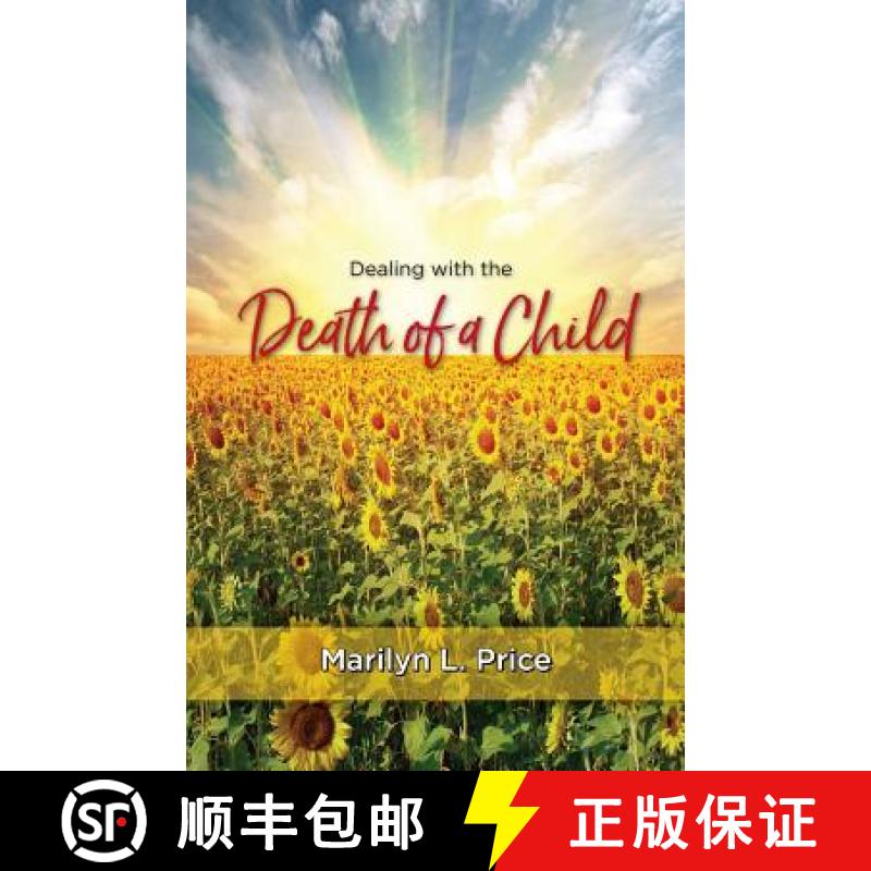 【3-4周达】Dealing with the Death of a Child [9781938021473]