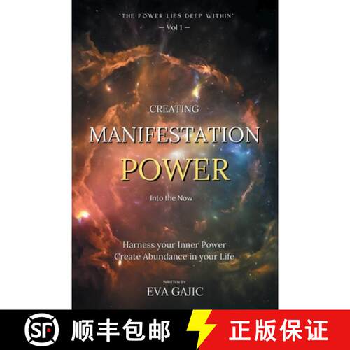 【3-4周达】CREATING MANIFESTATION POWER Into The Now: Harness your Inner Power, Create Abundance in y... [9798765200100]