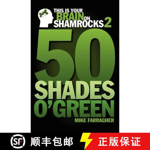 【3-4周达】This is your Brain on Shamrocks 2: 50 Shades o' Green [9780615732992]