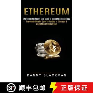 The Ethereum Comprehensive 9781774852644 Technology Complete 4周达 Guide Step Guid... Blockchain