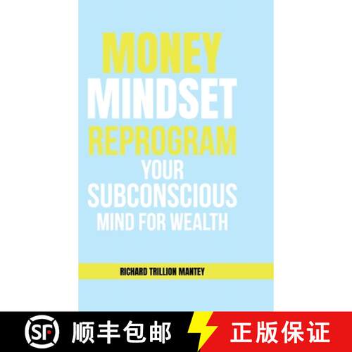 【3-4周达】精装 MONEY Mindset: Reprogram Your Subconscious Mind for Wealth [9781965134726]