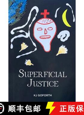 【3-4周达】Superficial Justice [9798330441549]