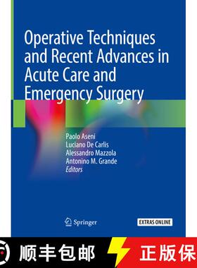 【3-4周达】Operative Techniques and Recent Advances in Acute Care and Emergency Surgery [9783319951133]