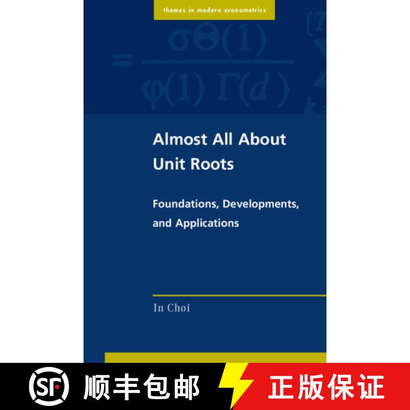 【3-4周达】Almost All about Unit Roots: Foundations, Developments, and Applications - Almost All abou... [9781107097339]