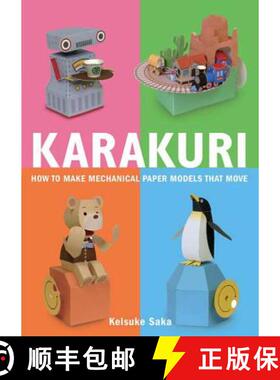 【3-4周达】Karakuri: How to Make Mechanical Paper Models That Move [9780312566692]