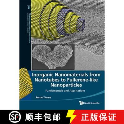 【3-4周达】Inorganic Nanomaterials from Nanotubes to Fullerene-Like Nanoparticles: Fundamentals and A... [9789814343381]