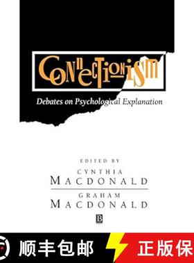【3-4周达】Connectionism - Debates On Psychological Explanation [Wiley哲学] [9780631197454]