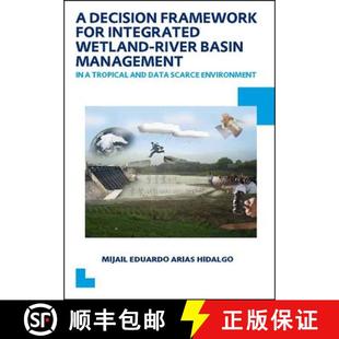Tropical Data Framework Wetland Basin Integrated for 9781138000254 ... 4周达 Management Decision and River
