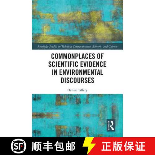 【3-4周达】精装 Commonplaces of Scientific Evidence in Environmental Discourses [9781138048225]