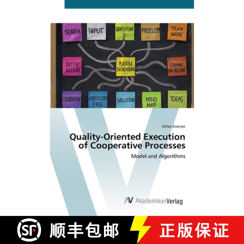 预订 Quality-Oriented Execution of Cooperative Processes [9783639412536]