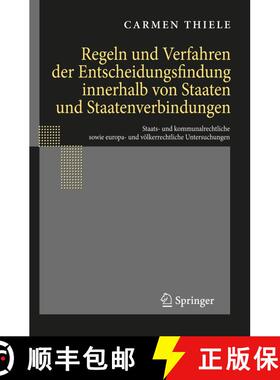 【3-4周达】精装 Regeln und Verfahren der Entscheidungsfindung innerhalb von Staaten und Staatenverbin... [9783540789949]