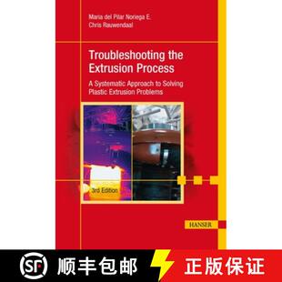 【3-4周达】Troubleshooting the Extrusion Process 3e: A Systematic Approach to Solving Plastic Extrusi... [9781569907757]