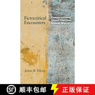 【3-4周达】Fictocritical Encounters: Conversations About the Law School World [9798991602907]
