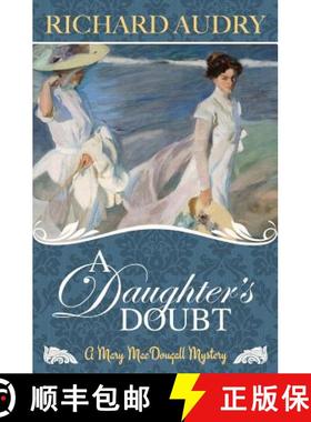预订 A Daughter's Doubt [9780985019662]