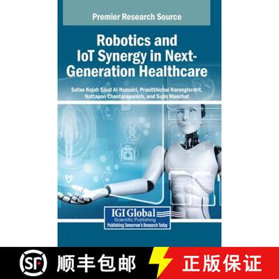 【3-4周达】精装 Robotics and IoT Synergy in Next-Generation Healthcare [9798337354477]
