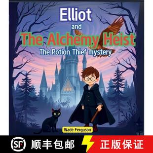 Thief 9798894581903 Elliot Alchemy Heist the 3周达 and Mystery Potion