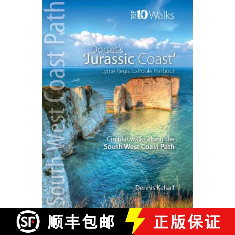 【2-3周达】Jurassic Coast (Lyme Regis to Poole Harbour): Circular Walks along the South West Coast Path [9781908632692]