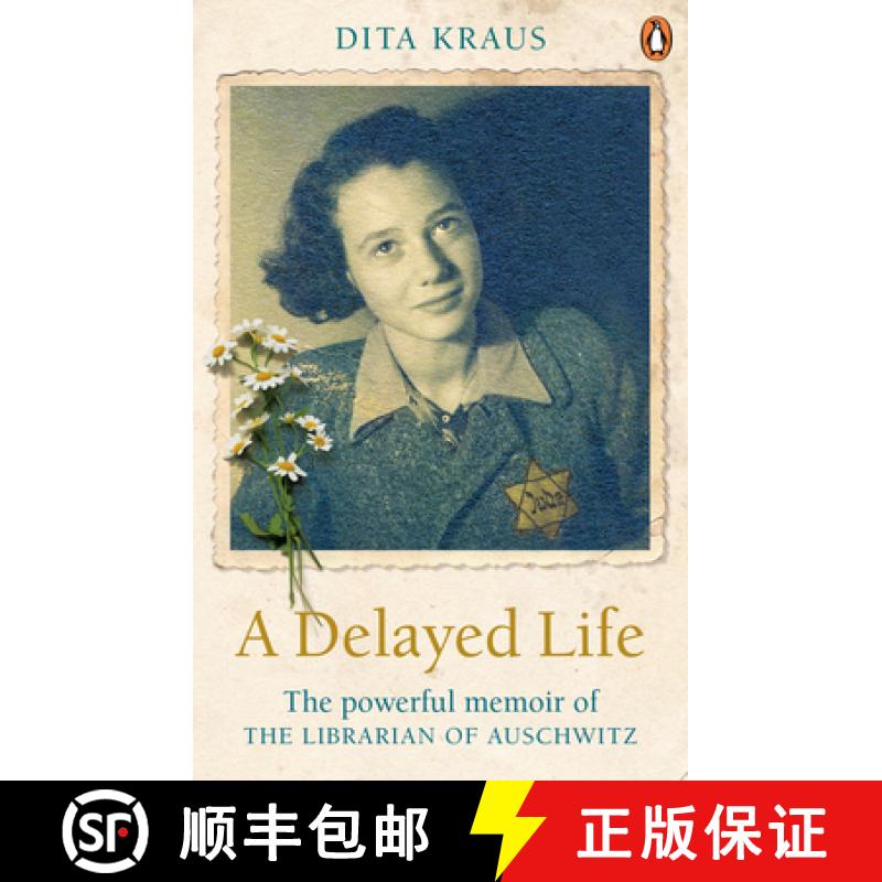 【3-4周达】A Delayed Life : The true story of the Librarian of Auschwitz [9781529106053]