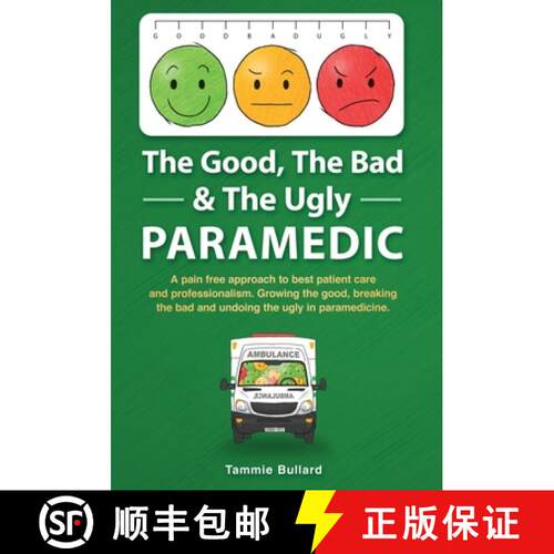 【3-4周达】精装 The Good, The Bad & The Ugly Paramedic: A book for growing the good, breaking the bad... [9780648880820]
