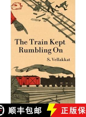 【3-4周达】The Train Kept Rumbling On [9789358367836]