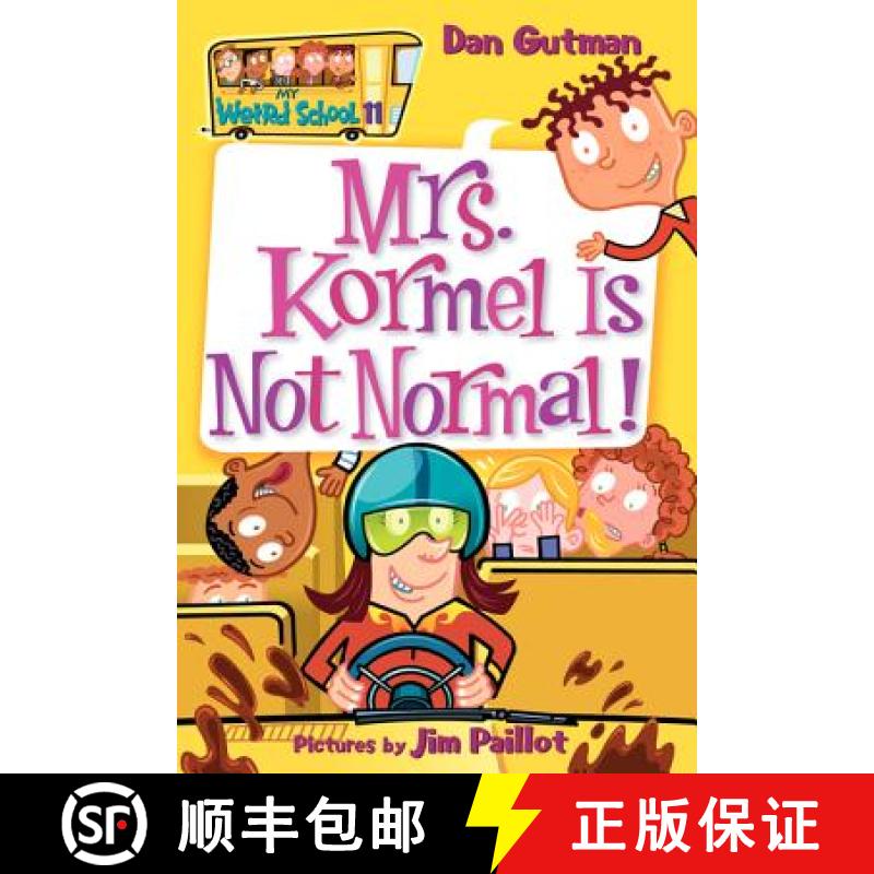 【3-4周达】My Weird School #11: Mrs. Kormel Is Not Normal! (My Weird Sc [9780060822293]