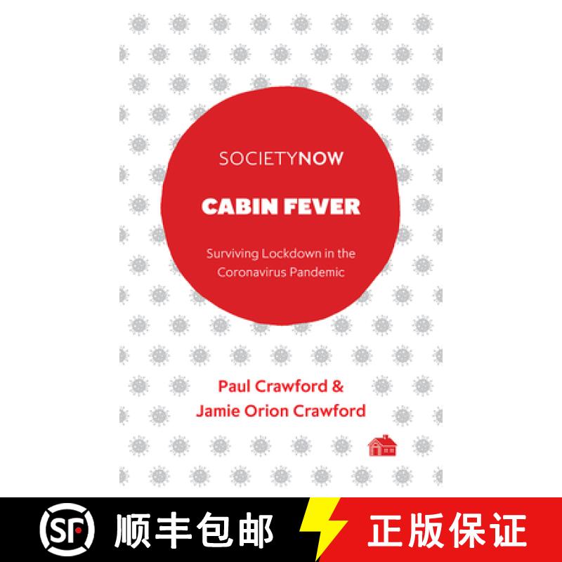 【3-4周达】Cabin Fever: Surviving Lockdown in the Coronavirus Pandemic [9781800713550]