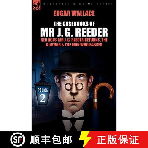 【3-4周达】精装 The Casebooks of MR J. G. Reeder: Book 2-Red Aces, MR J. G. Reeder Returns, the Guv'n... [9781846775185]