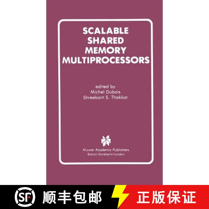 【3-4周达】Scalable Shared Memory Multiprocessors [9780792392194]
