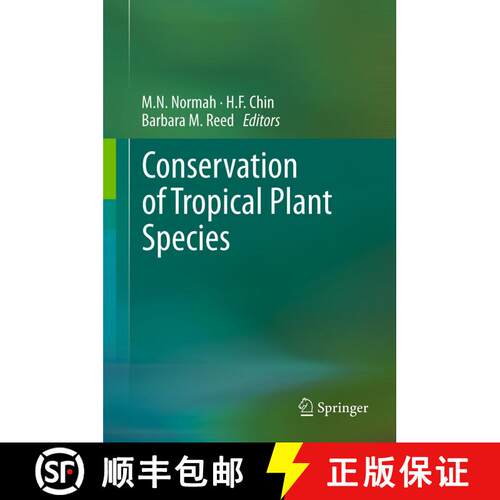 【3-4周达】精装 Conservation of Tropical Plant Species [9781461437758]