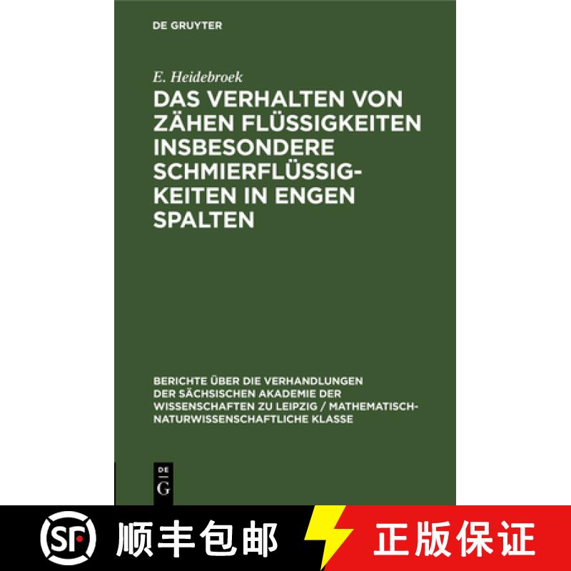 【3-4周达】Das Verhalten Von Zähen Flüssigkeiten Insbesondere Schmierflüssigkeiten in Engen Spalten [9783112502457]