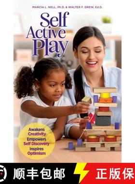【3-4周达】Self Active Play: Awakens Creativity, Empowers Self Discovery, Inspires Optimism [9781736877302]