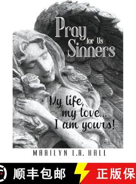 预订 Pray for Us Sinners [9781621375487]