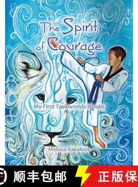 【3-4周达】The Spirit of Courage: My First Tae Kwon Do Books [9781452582849]