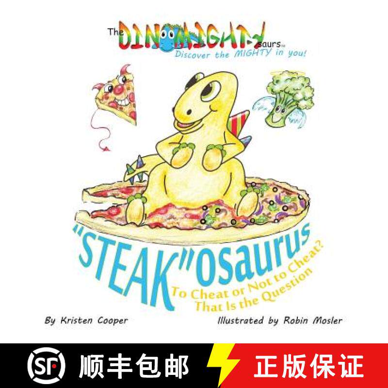 【3-4周达】Steakosaurus: To Cheat or Not to Cheat? That Is the Question [9780996673945]