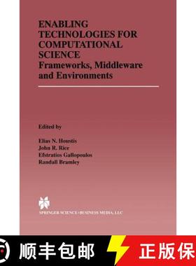 【3-4周达】Enabling Technologies for Computational Science : Frameworks, Middleware and Environments [9781461370499]