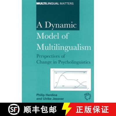 【3-4周达】A Dynamic Model of Multilingualism : Perspectives of Change in Psycholinguistics [9781853594670]