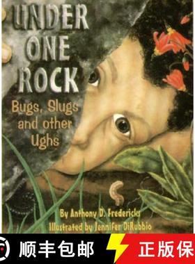 预订 Under One Rock: Bugs, Slugs and Other Ughs [9781584690276]