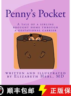【3-4周达】Penny's Pocket: A tale of a sibling brought home through a gestational carrier [9780692847725]