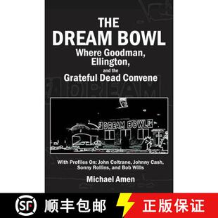 Dream Goodman The Dead 9781628801248 Grateful Bowl 4周达 and Ellington Where Convene the