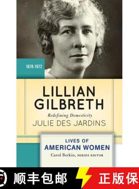 【3-4周达】Lillian Gilbreth: Redefining Domesticity [9780813347639]