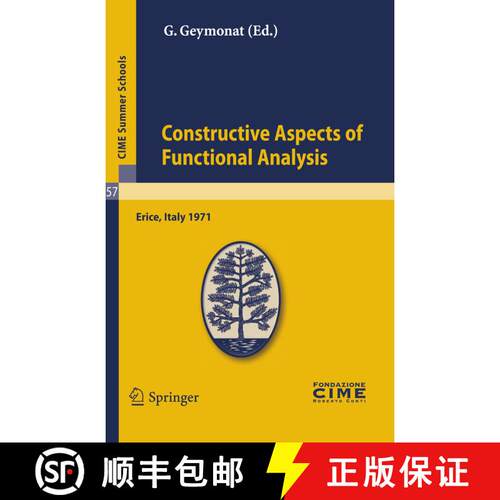 【3-4周达】Constructive Aspects of Functional Analysis: Lectures given at a Summer School of the Cent... [9783642109829]