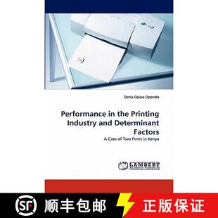 预订 Performance in the Printing Industry and Determinant Factors [9783838361277]