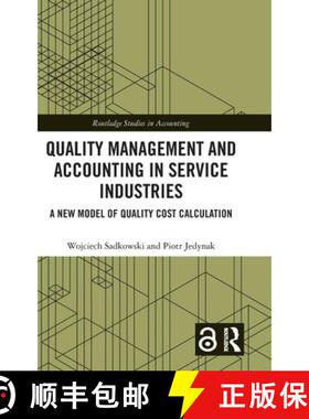 【3-4周达】Quality Management and Accounting in Service Industries: A New Model of Quality Cost Calcu... [9781032229812]