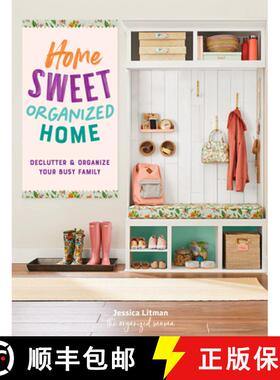 【3-4周达】Home Sweet Organized Home: Declutter & Organize Your Busy Familyvolume 3 [9781631068232]