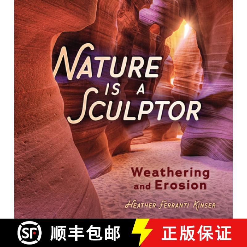 【3-4周达】Nature Is a Sculptor: Weathering and Erosion [9781728477190]